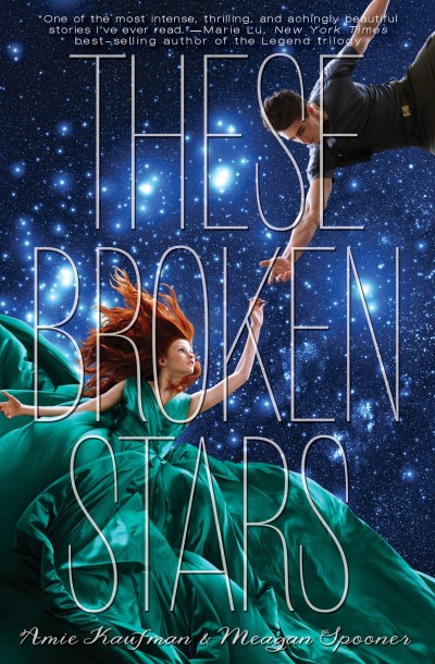 Amie Kaufman/These Broken Stars@A Starbound Novel